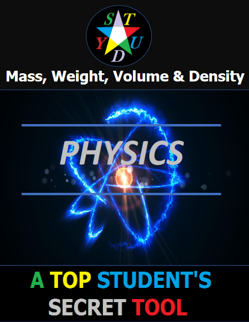 Mass, Weight, Volume & Density